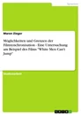 Title: Möglichkeiten und Grenzen der Filmsynchronisation - Eine Untersuchung am Beispiel des Films "White Men Can't Jump"