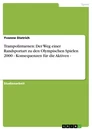 Titre: Trampolinturnen: Der Weg einer  Randsportart  zu den Olympischen Spielen 2000 - Konsequenzen für die Aktiven -