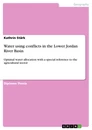 Título: Water using conflicts in the Lower Jordan River Basin
