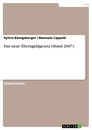 Title: Das neue Elterngeldgesetz (Stand 2007)