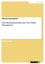 Título: Vom Bürokratiemodell zum New Public Management