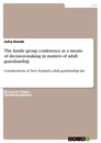 Titre: The family group conference as a means of decision-making in matters of adult guardianship