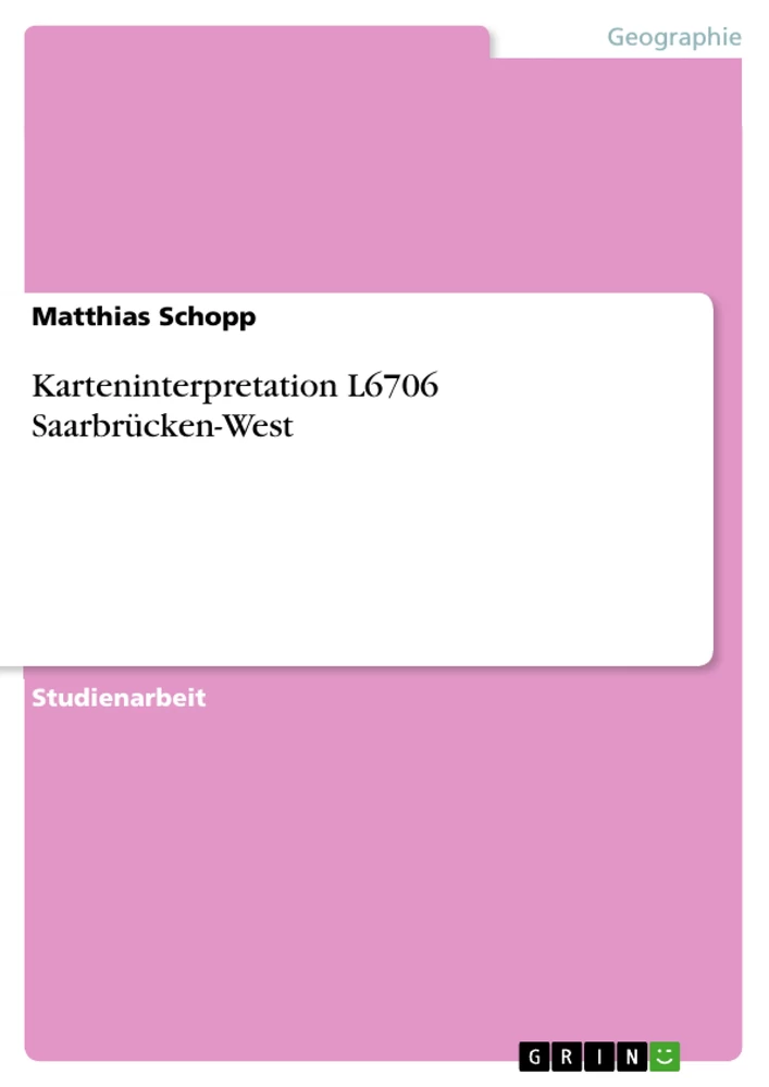 Title: Karteninterpretation L6706 Saarbrücken-West