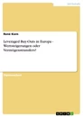 Titre: Leveraged Buy-Outs in Europa - Wertsteigerungen oder Vermögenstransfers?