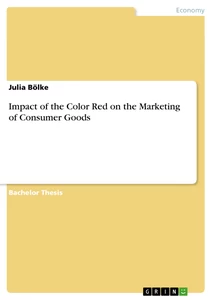 Titel: Impact of the Color Red on the Marketing of Consumer Goods