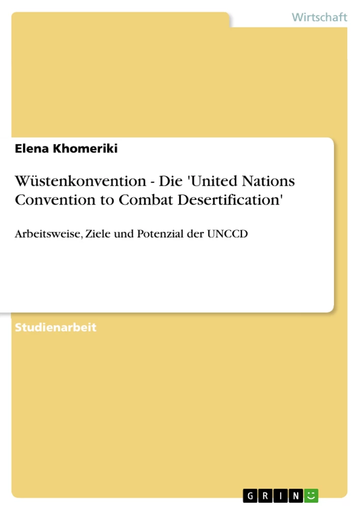 Titel: Wüstenkonvention - Die 'United Nations Convention to Combat Desertification'