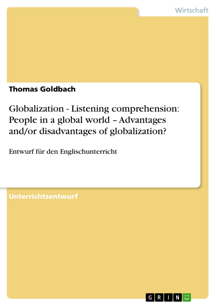 Título: Globalization - Listening comprehension: People in a global world – Advantages and/or disadvantages of globalization?