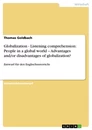 Title: Globalization - Listening comprehension: People in a global world – Advantages and/or disadvantages of globalization?