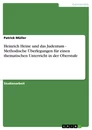 Titel: Heinrich Heine und das Judentum - Methodische Überlegungen für einen thematischen Unterricht in der Oberstufe
