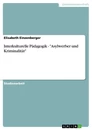 Title: Interkulturelle Pädagogik - "Asylwerber und Kriminalität"