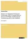 Titre: Einsatz von Optimized Production Technology (OPT), Constant Work in Process (CONWIP) und Retrograde Terminierung (RT) in der Industrie