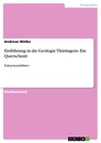 Title: Einführung in die Geologie Thüringens. Ein Querschnitt