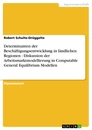Titre: Determinanten der Beschäftigungsentwicklung in ländlichen Regionen - Diskussion der Arbeitsmarktmodellierung in Computable General Equilibrium Modellen