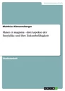 Titre: Mater et magistra - drei Aspekte der Enzyklika und ihre Zukunftsfähigkeit