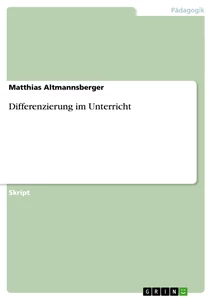 Title: Differenzierung im Unterricht