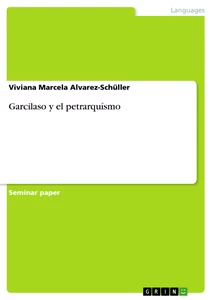 Titel: Garcilaso y el petrarquísmo