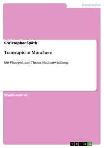 Titel: Transrapid in München?