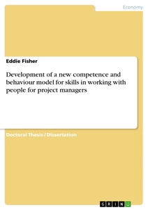Title: Development of a new competence and  behaviour model for skills in working with people for project managers