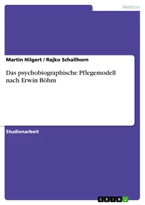Título: Das psychobiographische Pflegemodell nach Erwin Böhm