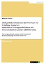 Título: Die Kapitalkonzeptionen des Gesetzes zur Schaffung deutscher Immobilien-Aktiengesellschaften mit börsennotierten Anteilen (REIT-Gesetz) 