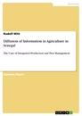 Titel: Diffusion of Information in Agriculture in Senegal