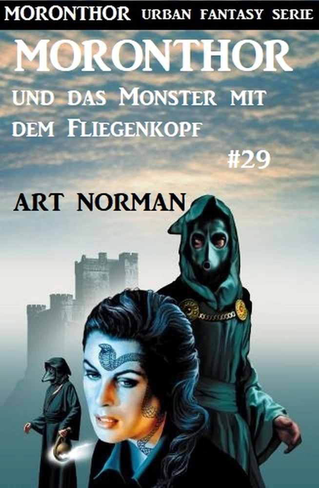Titel: Moronthor und das Monster mit dem Fliegenkopf: Moronthor 29