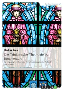 Titel: Die Trinitarische Theologie bei Bonaventura
