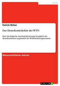 Titre: Das Demokratiedefizit der WTO