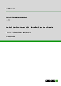 Title: Der Fall Rambus in den USA - Standards vs. Kartellrecht