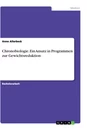Title: Chronobiologie. Ein Ansatz in Programmen zur Gewichtsreduktion