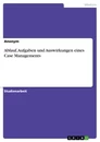 Titel: Ablauf, Aufgaben und Auswirkungen eines Case Managements