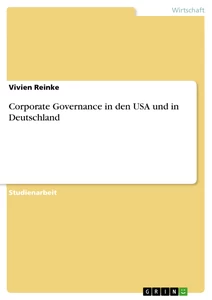Title: Corporate Governance in den USA und in Deutschland