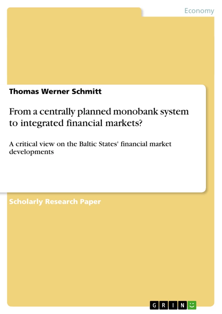 Title: From a centrally planned monobank system to integrated financial markets?