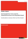 Titel: Die Europäische Union und der Minderheitenschutz in der Republik Estland