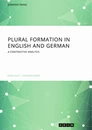 Title: Plural Formation in English and German