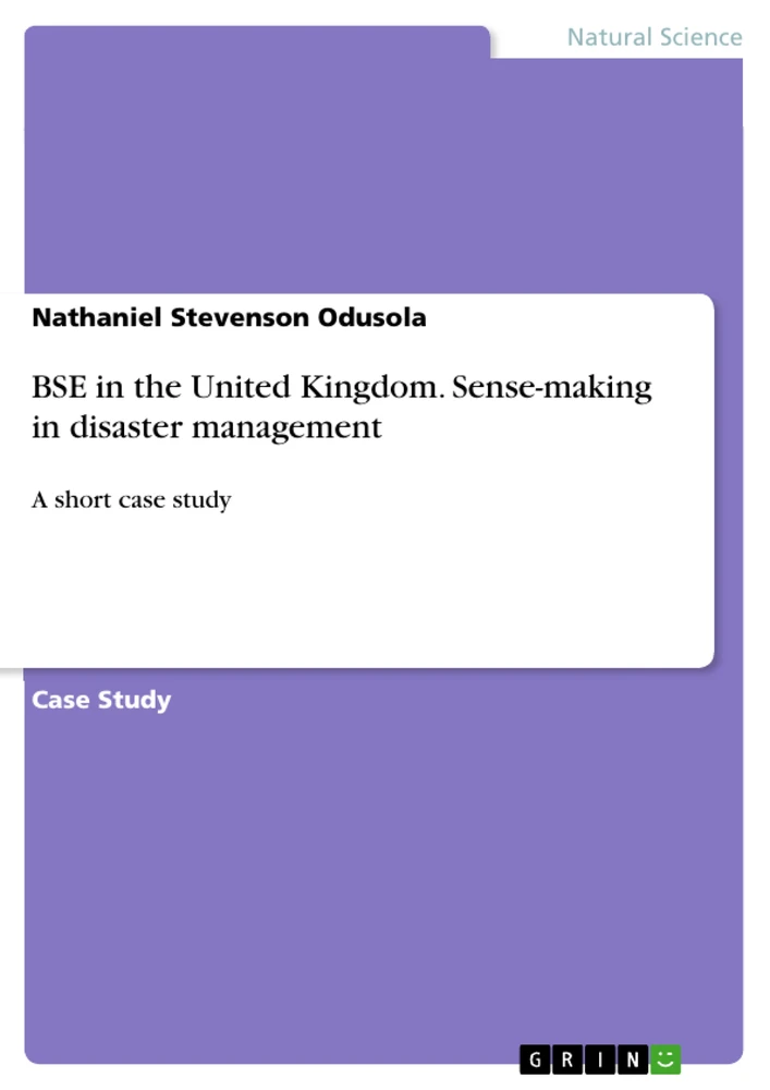 Título: BSE in the United Kingdom. Sense-making in disaster management