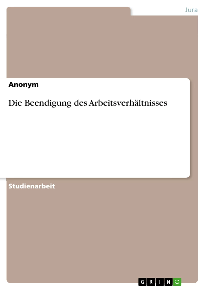 Titre: Die Beendigung des Arbeitsverhältnisses