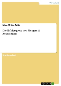 Title: Die Erfolgsquote von Mergers & Acquisitions