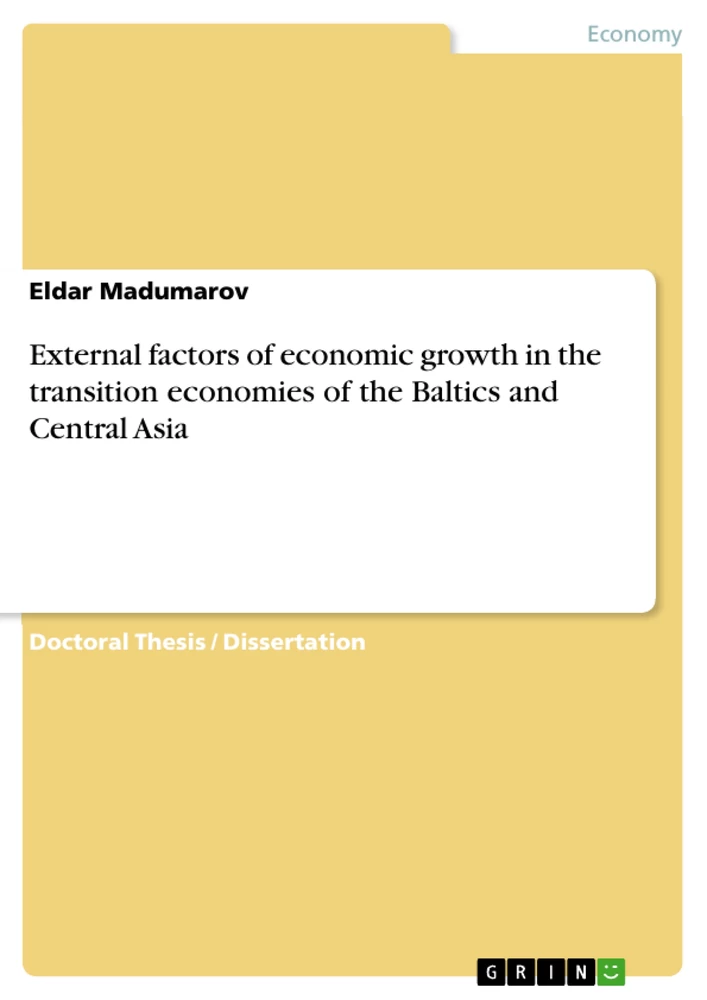Title: External factors of economic growth in the transition economies of the Baltics and Central Asia