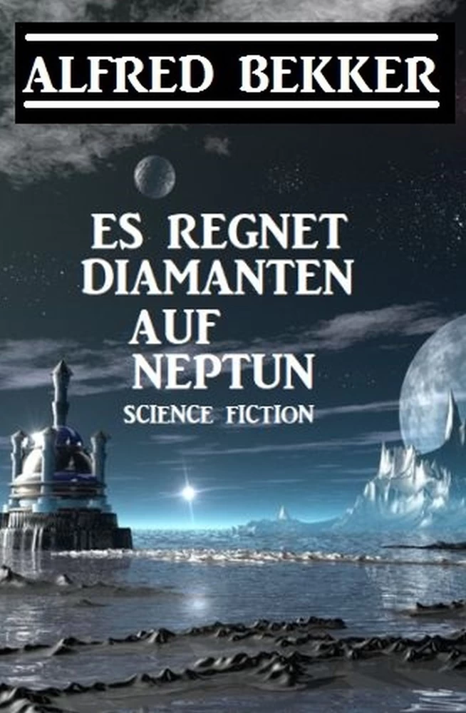 Titel: Es regnet Diamanten auf Neptun