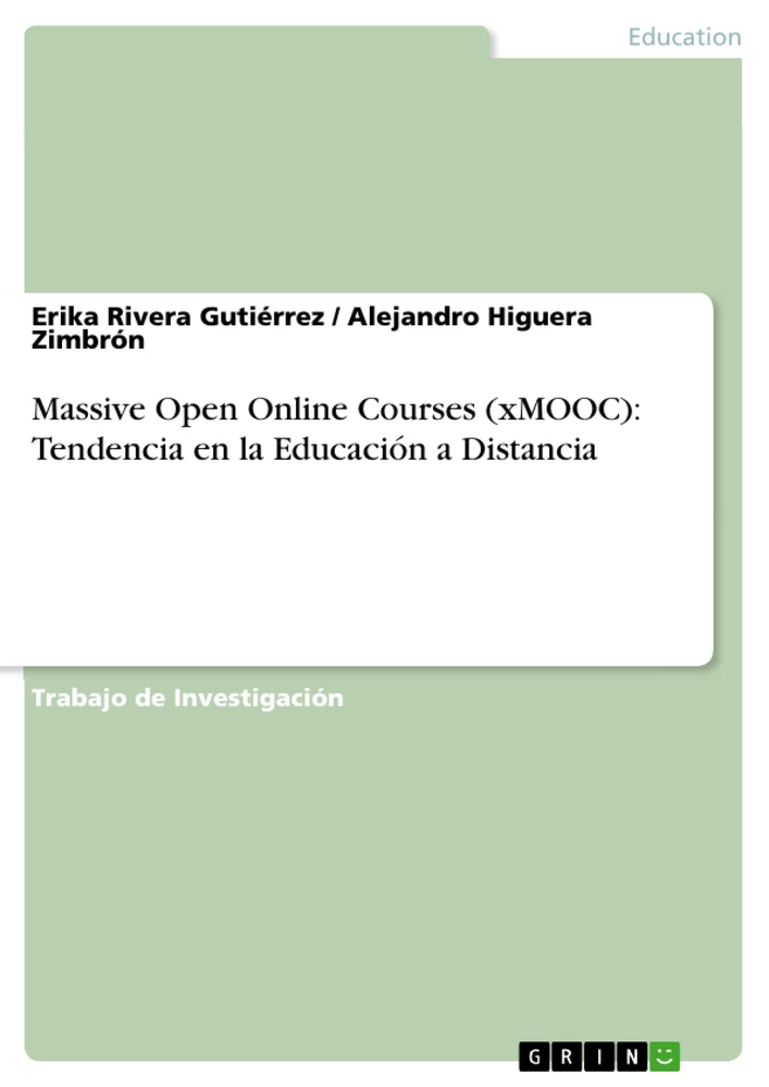 Titre: Massive Open Online Courses (xMOOC): Tendencia en la Educación a Distancia