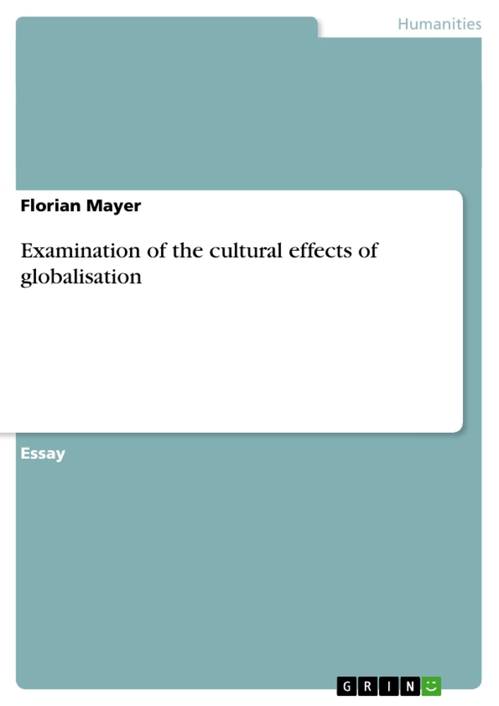 Title: Examination of the cultural effects of globalisation