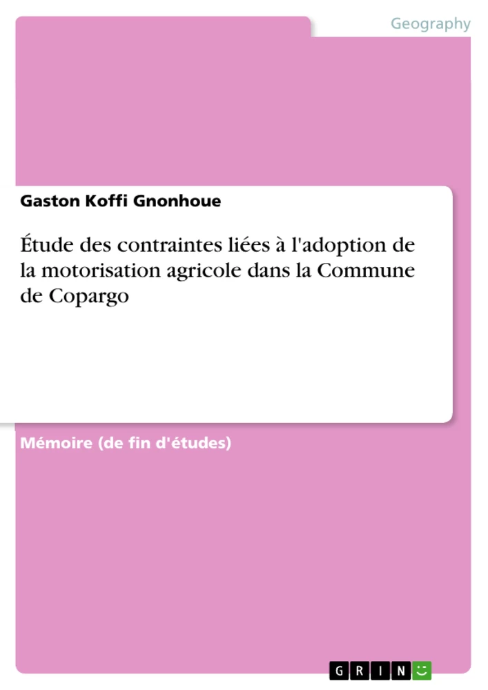 Titel: Étude des contraintes liées à l'adoption de la motorisation agricole dans la Commune de Copargo