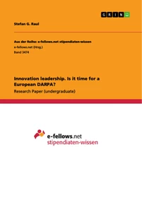 Titel: Innovation leadership. Is it time for a European DARPA?