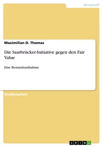 Título: Die Saarbrücker-Initiative gegen den Fair Value