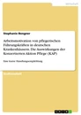 Titre: Arbeitsmotivation von pflegerischen Führungskräften in deutschen Krankenhäusern. Die Auswirkungen der Konzertierten Aktion Pflege (KAP)