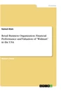 Titre: Retail Business Organization. Financial Performance and Valuation of “Walmart” in the USA