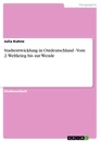 Title: Stadtentwicklung in Ostdeutschland - Vom 2. Weltkrieg bis zur Wende