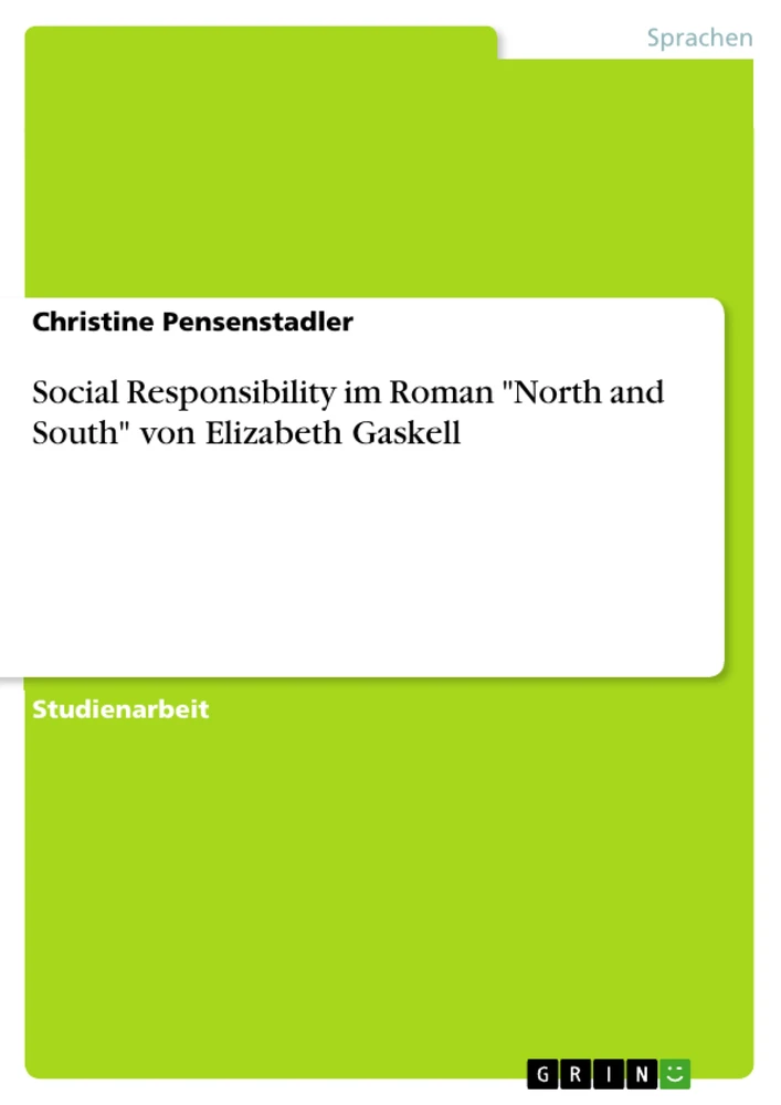 Titel: Social Responsibility im Roman "North and South" von Elizabeth Gaskell