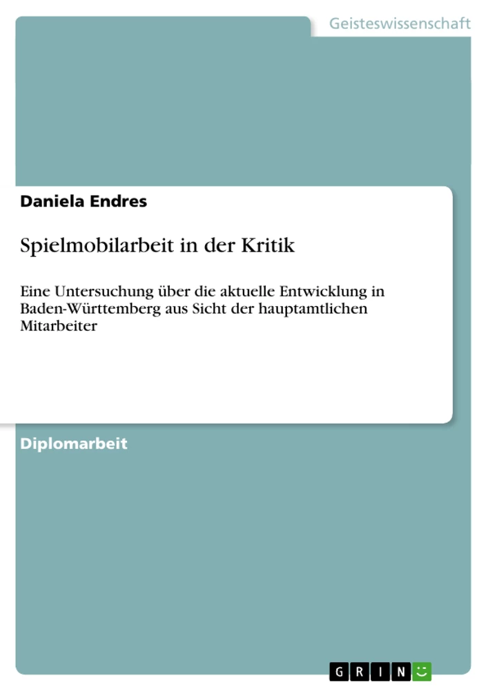 Titel: Spielmobilarbeit in der Kritik